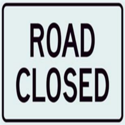 road closed sign Roblox decal