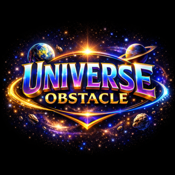 [ NEW X100+FREE AVA] UNIVERSE OBSTACLE