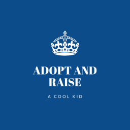 Adopt and Raise a Cool Kid