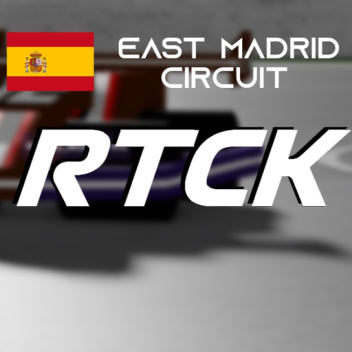 East Madrid Circuit RTCK