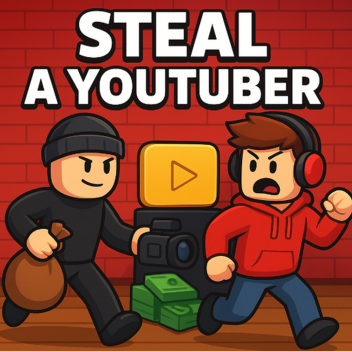 Steal a Youtuber