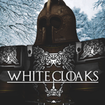 • White Cloaks •