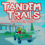 Tandem Trails [2 Player Driving Obby]