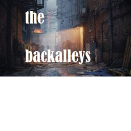 The Backalleys (WIP)