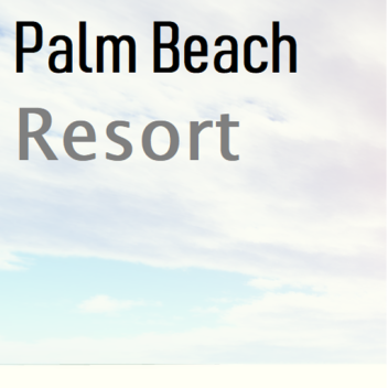 Palm Beach Resort (READ DESC)