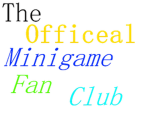 ~]]Minigame Fans[[~