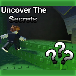 [❓] Uncover The Secrets! [WIP]