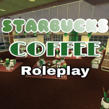 Starbucks Coffee RP [BETA]