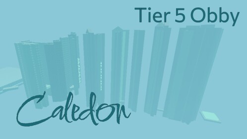 Caledon (Tier 5 Obby)