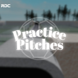 RDC Practice Pitches