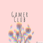 Gamer Club <3