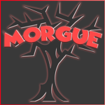 † MORGUE †