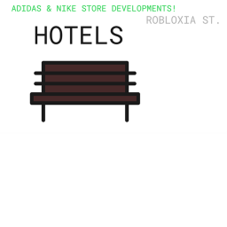 Adidas & Nike Store Developments! HOTELS!