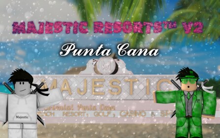 Majestic Resorts™ V2, Punta Cana