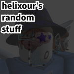 Helixour's Random Stuff