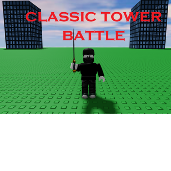 classic tower battle