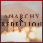 Anarchy & Rebellion