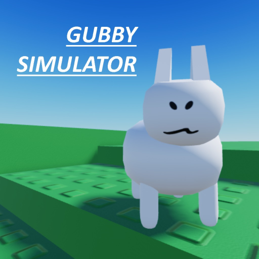 Gubby Simulator