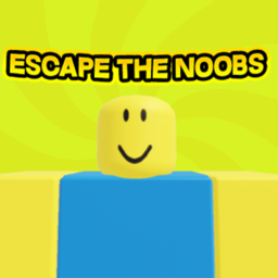 [🎈Anniversairy !] Escape The Noobs !