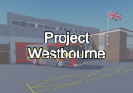 Project Westbourne I QA and Development