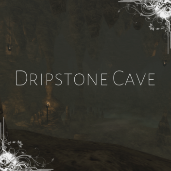 [SHOWCASE] • Dripstone Cave •