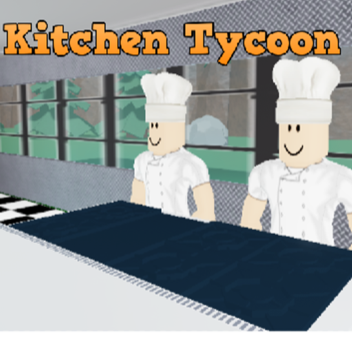 Kitchen Tycoon