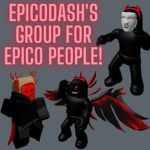 EpicoDash's Group For Epic People!