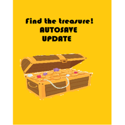 Find the Treasure! (AUTO SAVE!)