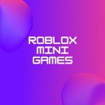 Roblox Mini Games!
