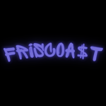Friscoa$t