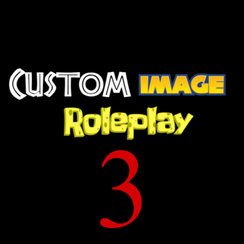 [WIP] Custom Image Roleplay 3 (2027) 