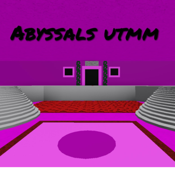 Abyssal UTMM game [250 VISITS EVENT]