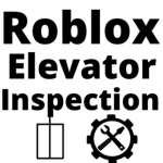 Roblox Elevator Inspection