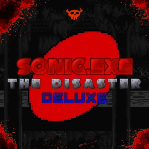 Sonic.Exe The Disaster DELUXE (public test)