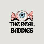 The Most Real Baddies