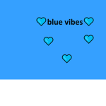 💙Blue Vibes💙