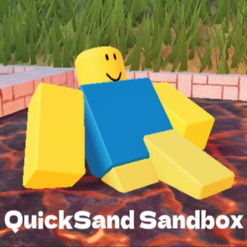 QuickSand Sandbox (UPDATE)