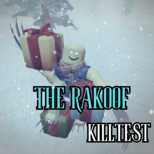 [PART 1 ❄️] THE RAKOOF KILL TEST official Roblox game thumbnail