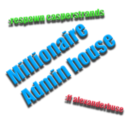 Millionaire Admin House
