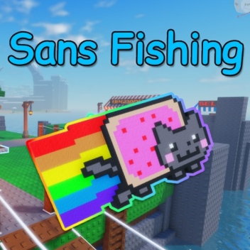 Sans Fishing