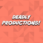 Deadly Productions