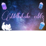 Milkshake editz~