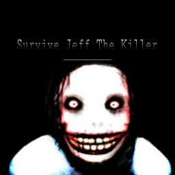Survive Jeff the Killer