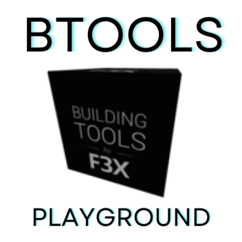 BTOOLS PLAYGROUND (NO LIMIT)