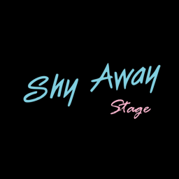 Shy Away Stage