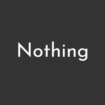 Nothing