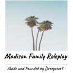The Madison Family Roleplay