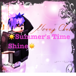 Summer's Time Shine's|| Admin&F3X