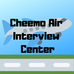 Cheemo Air Interview Center