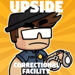 BIG SALE | UPSIDE CORRECTIONAL FACILITY